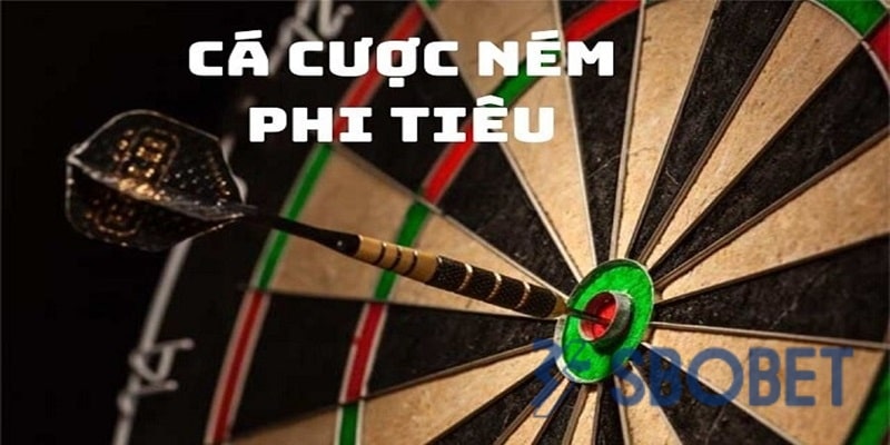 Những loại kèo  cược phi tiêu phổ biến hiện nay